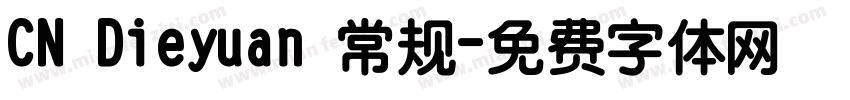 CN Dieyuan 常规字体转换